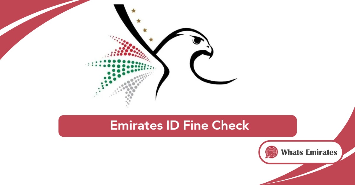 Emirates ID Fine Check 2025: Easy & Updated Guide