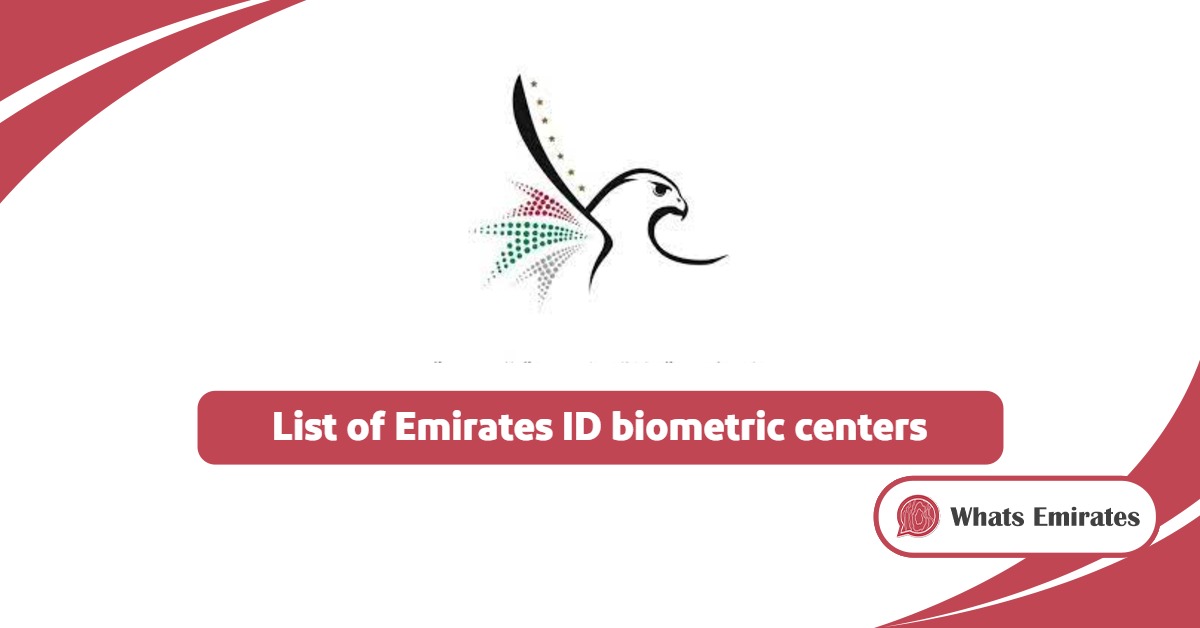 List Of Emirates ID Biometric Centers in UAE 2025